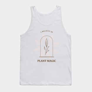 I Believe in Plant Magic T Shirt Tank Top